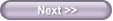 Next >>