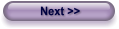 Next >>