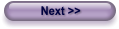 Next >>